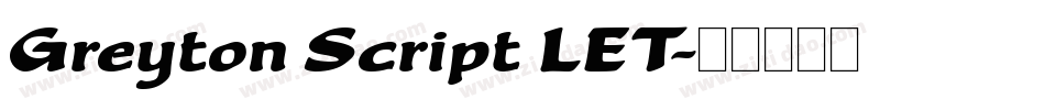 Greyton Script LET字体转换